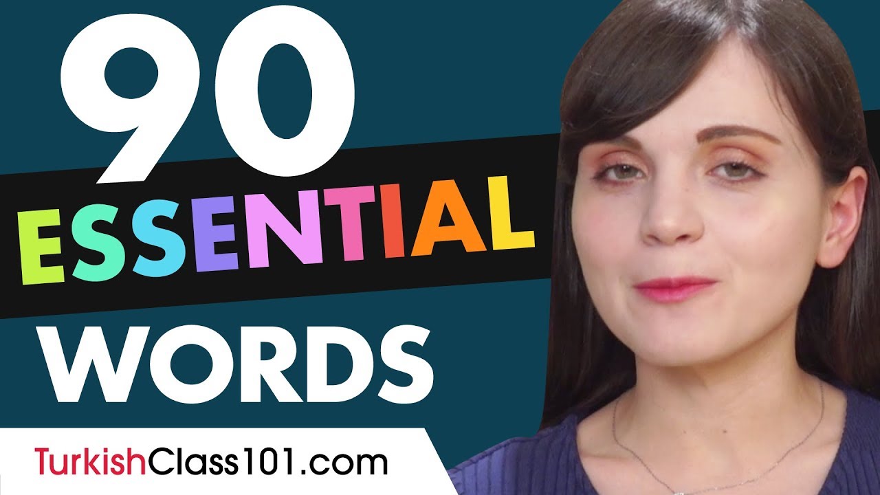 90 Turkish Words You'll Hear in Conversations!