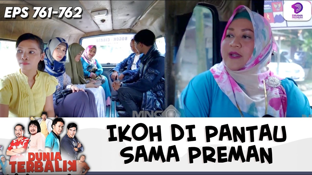 PAMER PERHIASAN DI ANGKOT! IKOH JADI INCERAN PREMAN !! | DUNIA TERBALIK | EPS.761-762 (2/10)