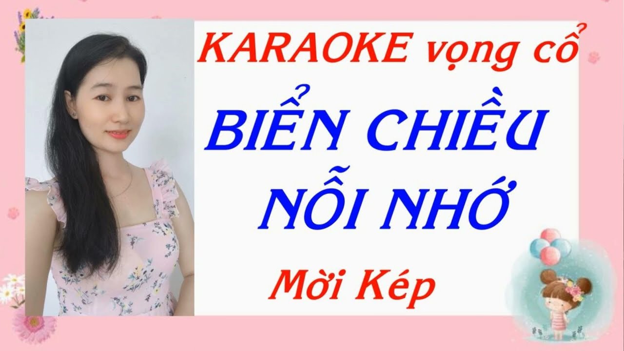 Karaoke vọng cổ:BIỂN CHIỀU NỖI NHỚ/Mời Kép hát với Ngọc Diệp/TG:Lê Mạnh