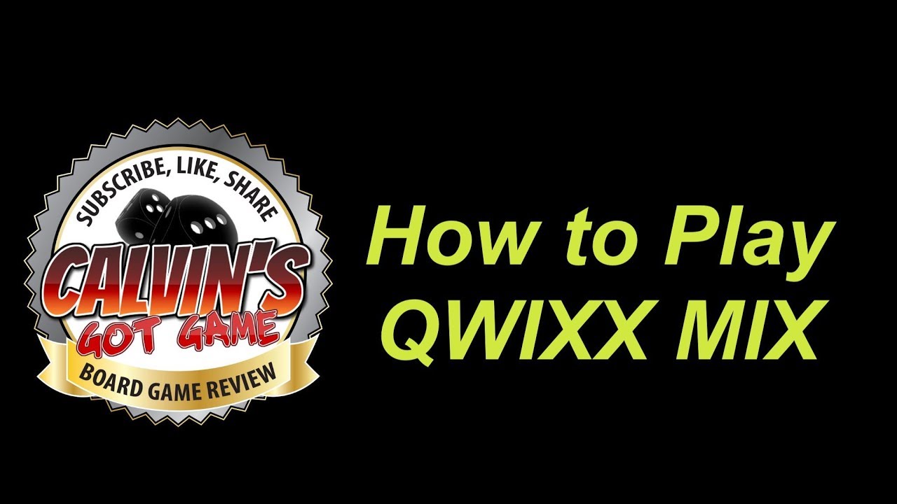 CGG: How to Play QWIXX Mix