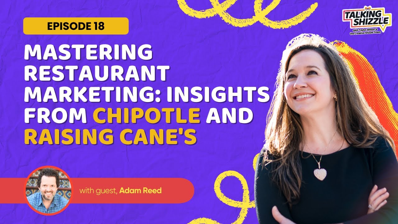 Mastering Restaurant Marketing: Insights from Chipotle and Raising Cane's with Adam Reed