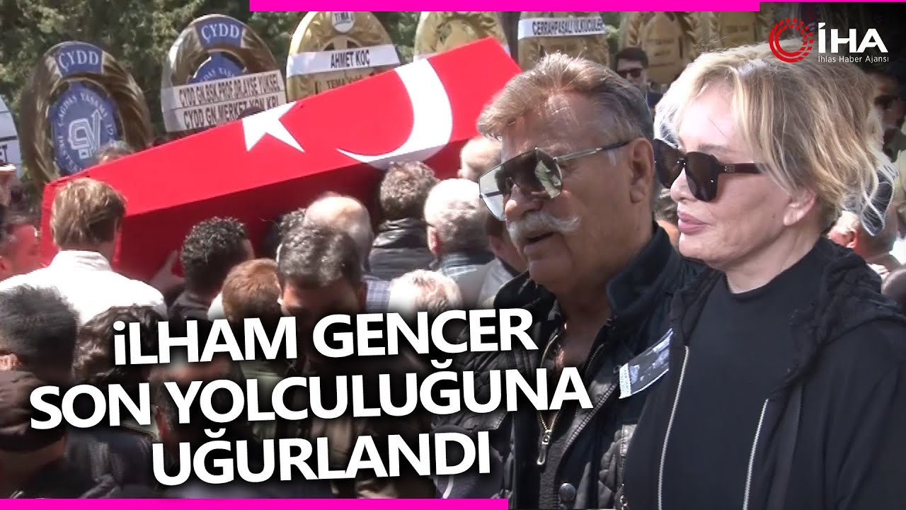 Ünlü Sanatçı İlham Gencer Son Yolculuğuna Uğurlandı