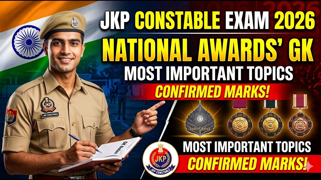 JKP Constable Exam 2026: National Awards GK | 100% Selection Strategy! 🔥