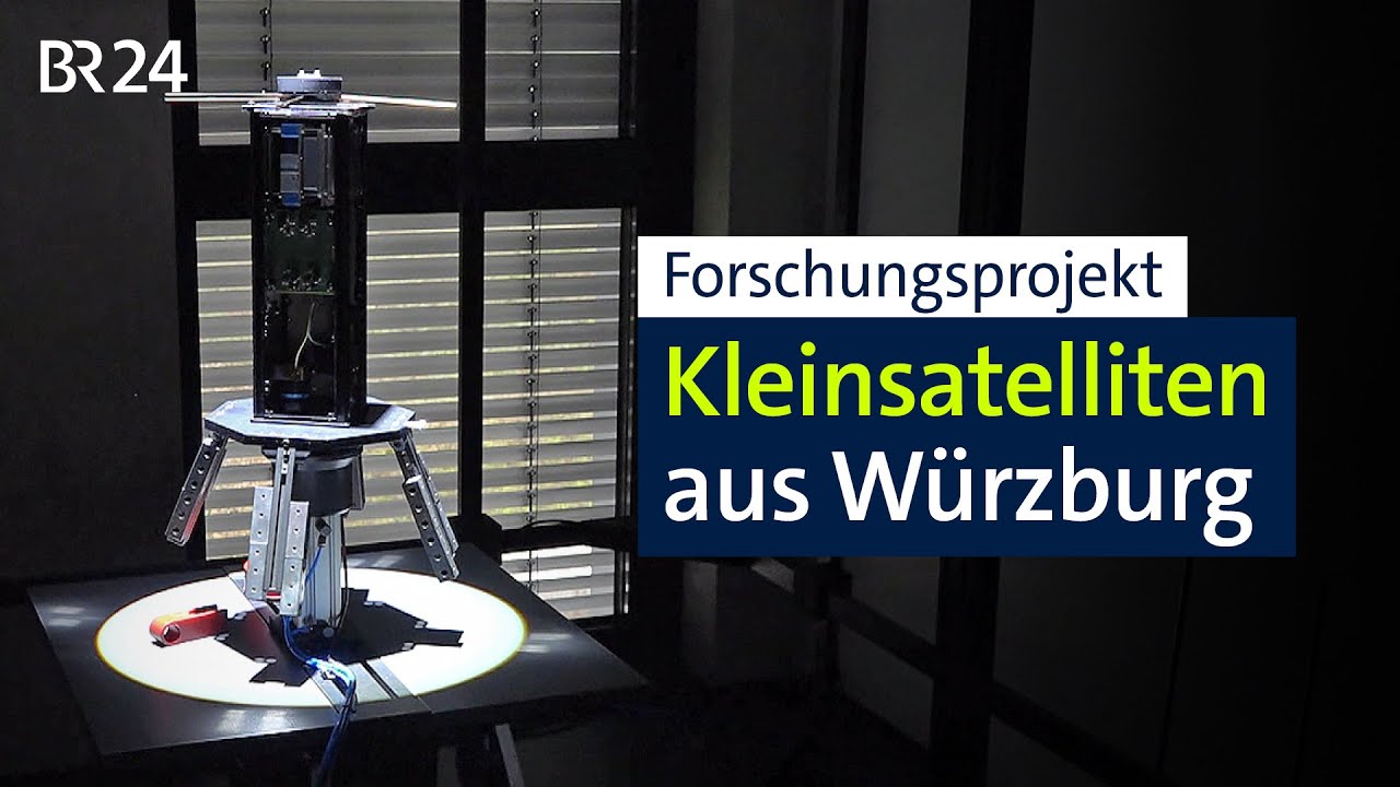Forschungsprojekt: Kleinsatelliten aus Würzburg | BR24