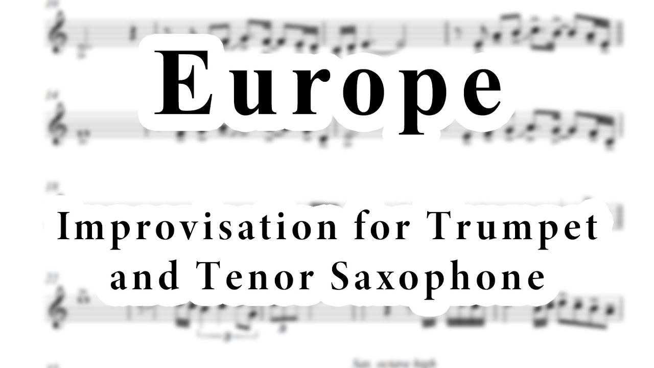 Europe IMPROVISATION for TRUMPET and TENOR SAX (feat. D. Faustov)