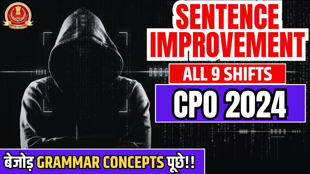 SENTENCE IMPROVEMENT- SSC CPO 2024 | SSC CGL ENGLISH CLASSES | QEng