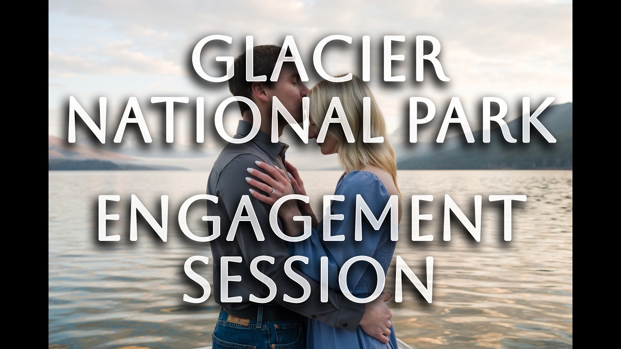 Glacier National Park Engagement Session