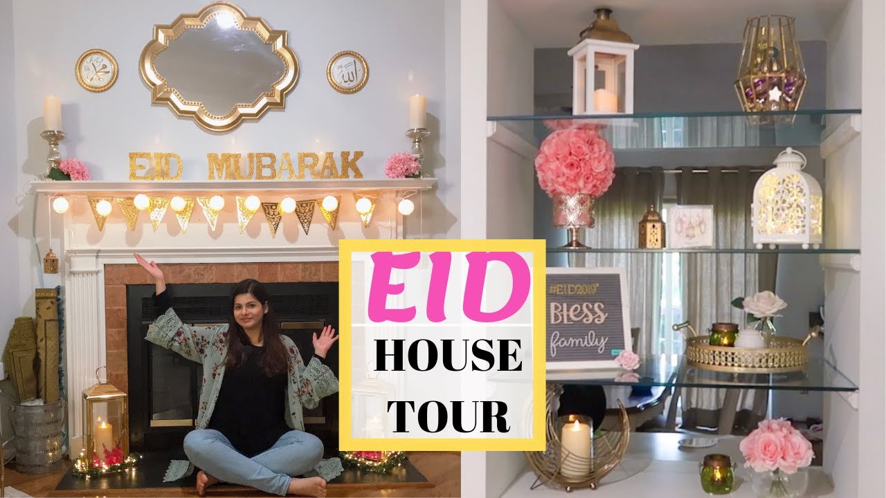 🌙 EID HOUSE TOUR 2019 🌙🏠