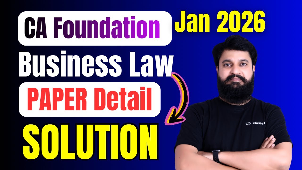 CA Foundation Jan 2026 Business Law Paper Solution #ctcclasses  #cafoundationlaw