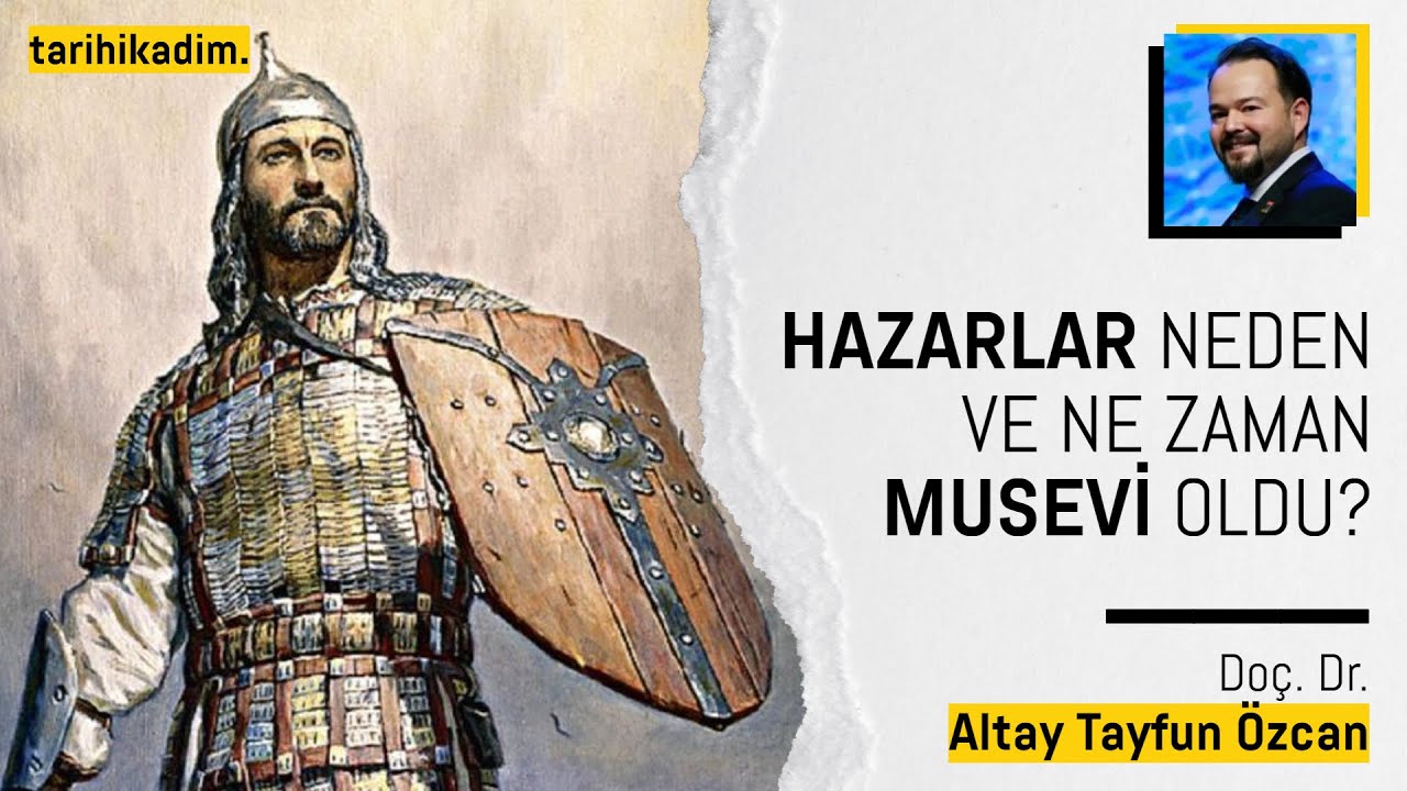 HAZARLAR NEDEN VE NE ZAMAN MUSEVİ OLDU? | Doç. Dr. Altay Tayfun Özcan