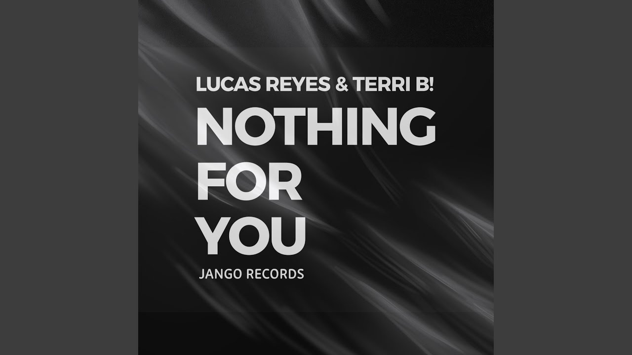 Nothing for You (Extended Mix)
