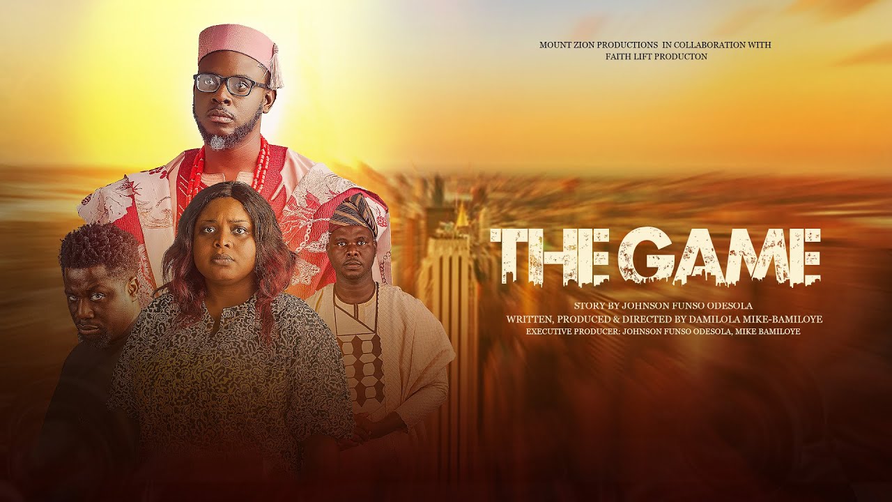 THE GAME || WRITTEN & DIRECTED BY DAMILOLA MIKE-BAMILOYE