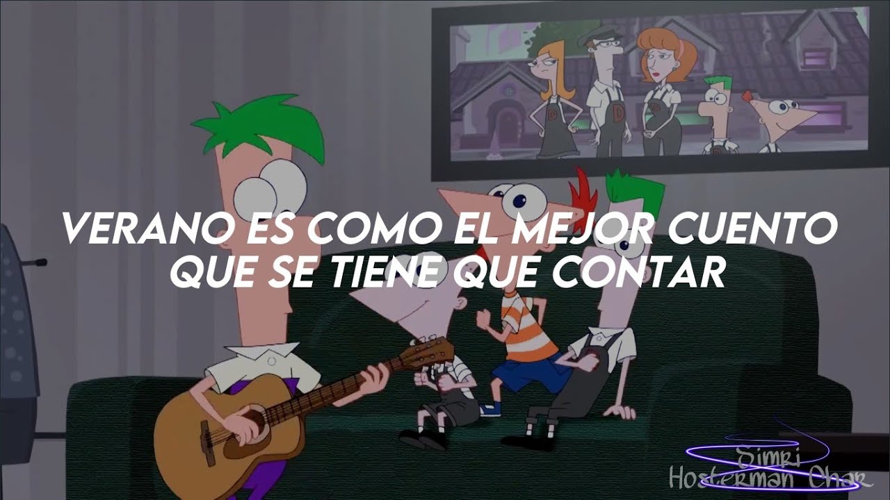 Canción del Verano - Phineas y Ferb (Letra)