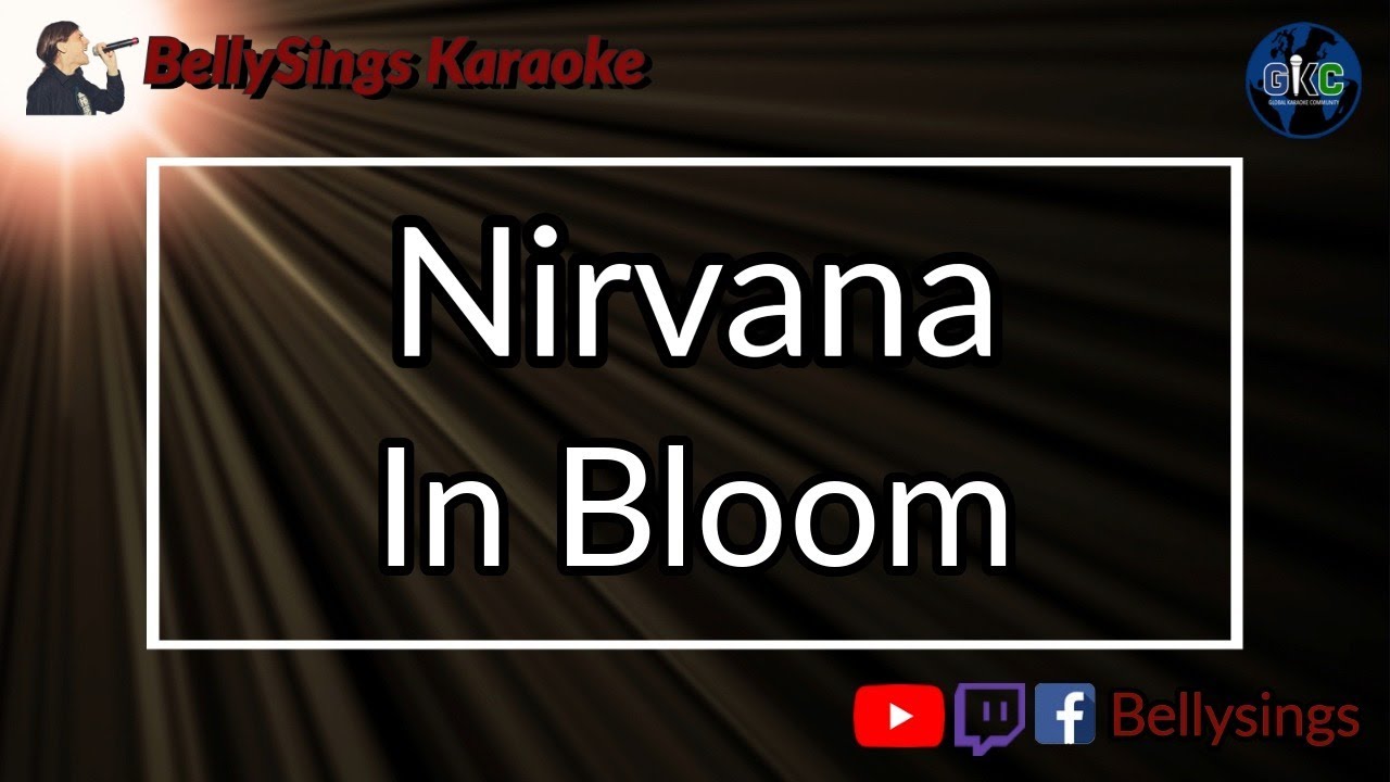 Nirvana - In Bloom (Karaoke)