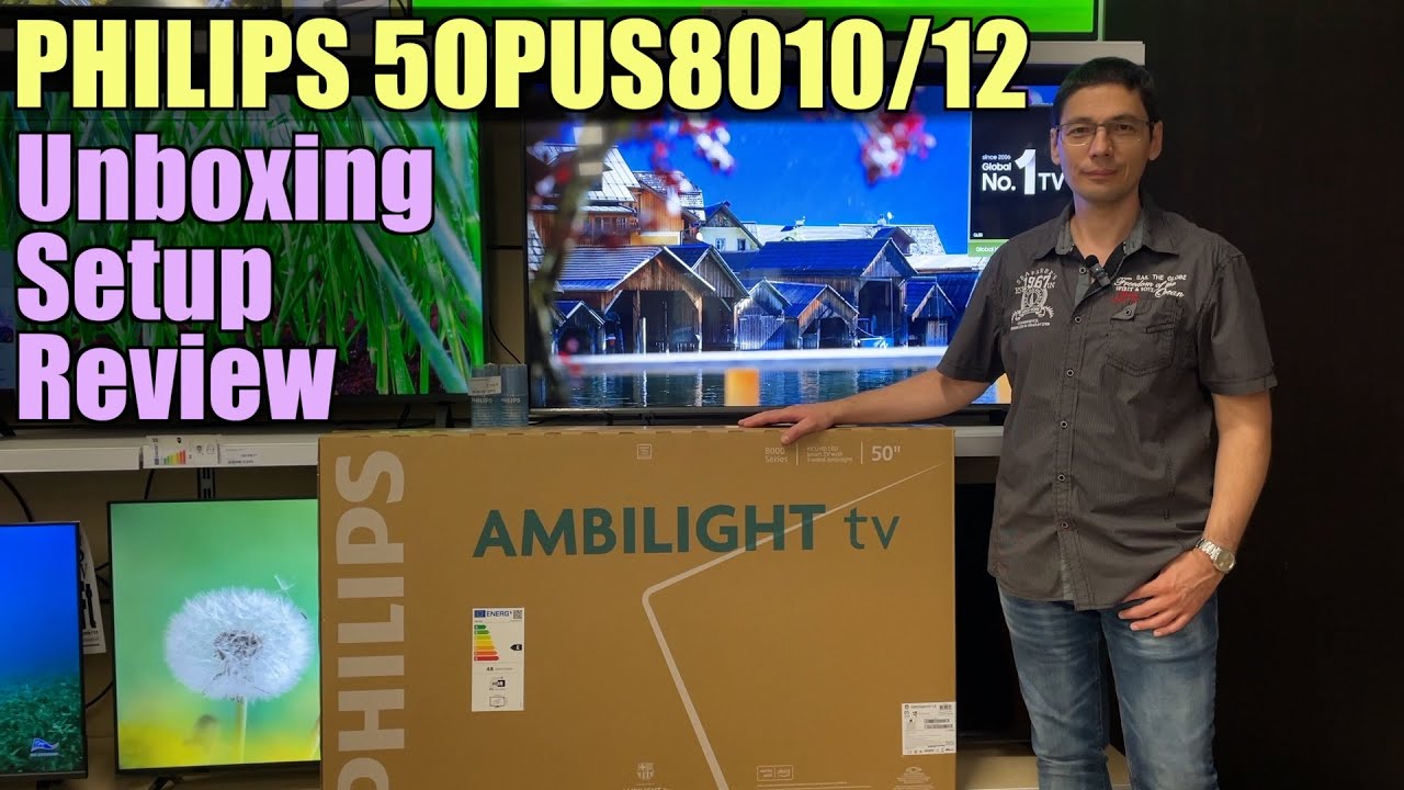 PHILIPS 50PUS8010/12 Ambilight Smart LED TV 2025 kicsomagolás és bemutató