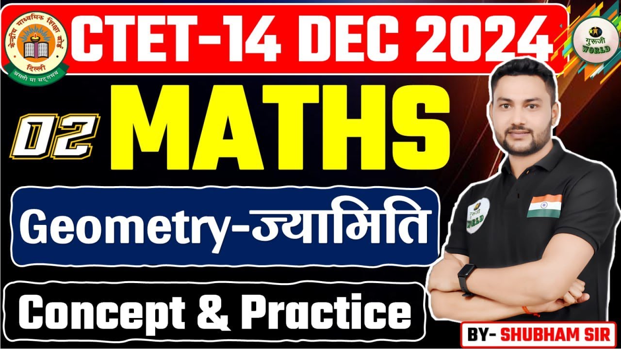 CTET MATH Geometry -  ज्यामिति, Ctet 2024 BY- SHUBHAM SIR