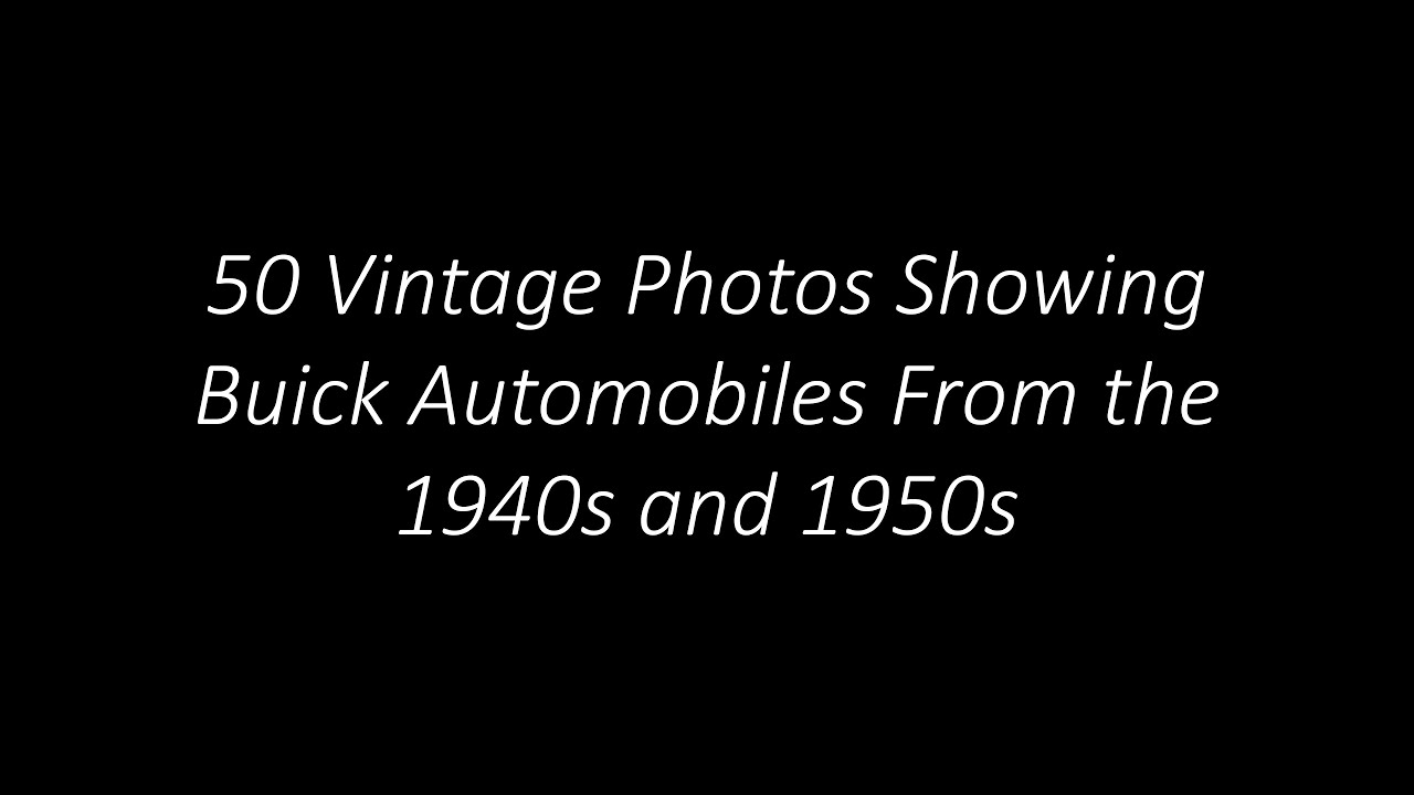 50 Vintage Photos Showing Buick Automobiles From the 1940s and 1950s