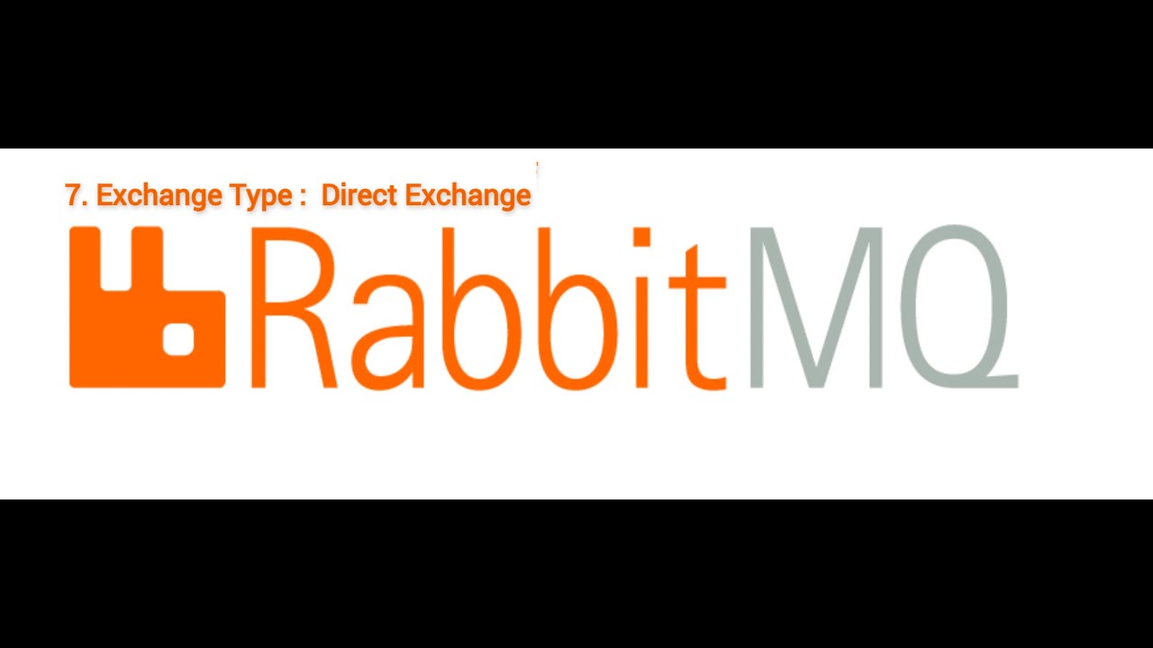 7. Exchange Type : Direct Exchange in RabbitMQ | Message Queue