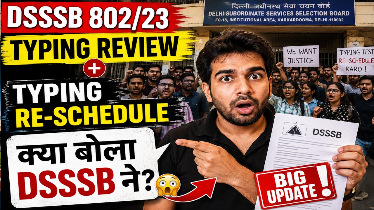 Dsssb 802/23 Typing RE-SCHEDULE & DSSSB-Aspirants Meeting?? || TYPING REVIEW 28/07/2026