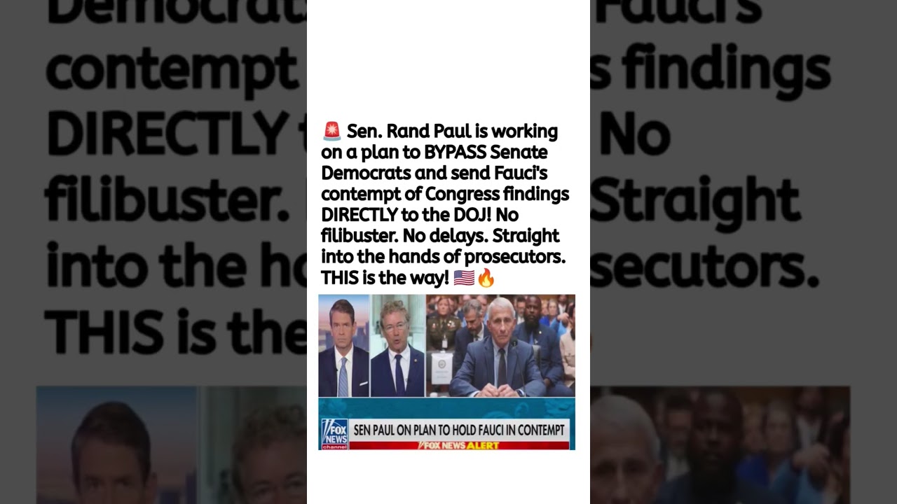 Rand Paul's Fauci Contempt Plan Sparks DOJ Debate 🇺🇸