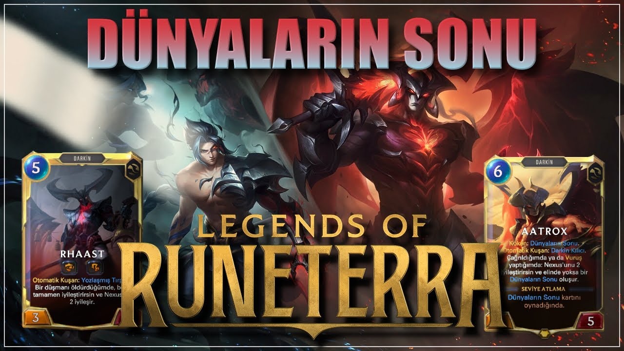 AATROX RHAAST İLE DÜNYALARI YOK EDİYOR! AATROX & KAYN DESTESİ | Legends of Runeterra