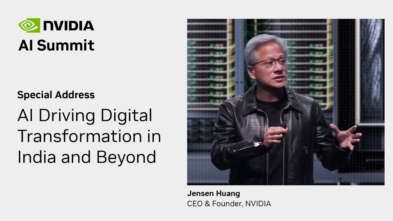 NVIDIA CEO Jensen Huang&rsquo;s Special Address at AI Summit India