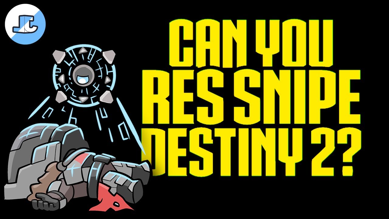 Can You Res Snipe In Destiny 2?