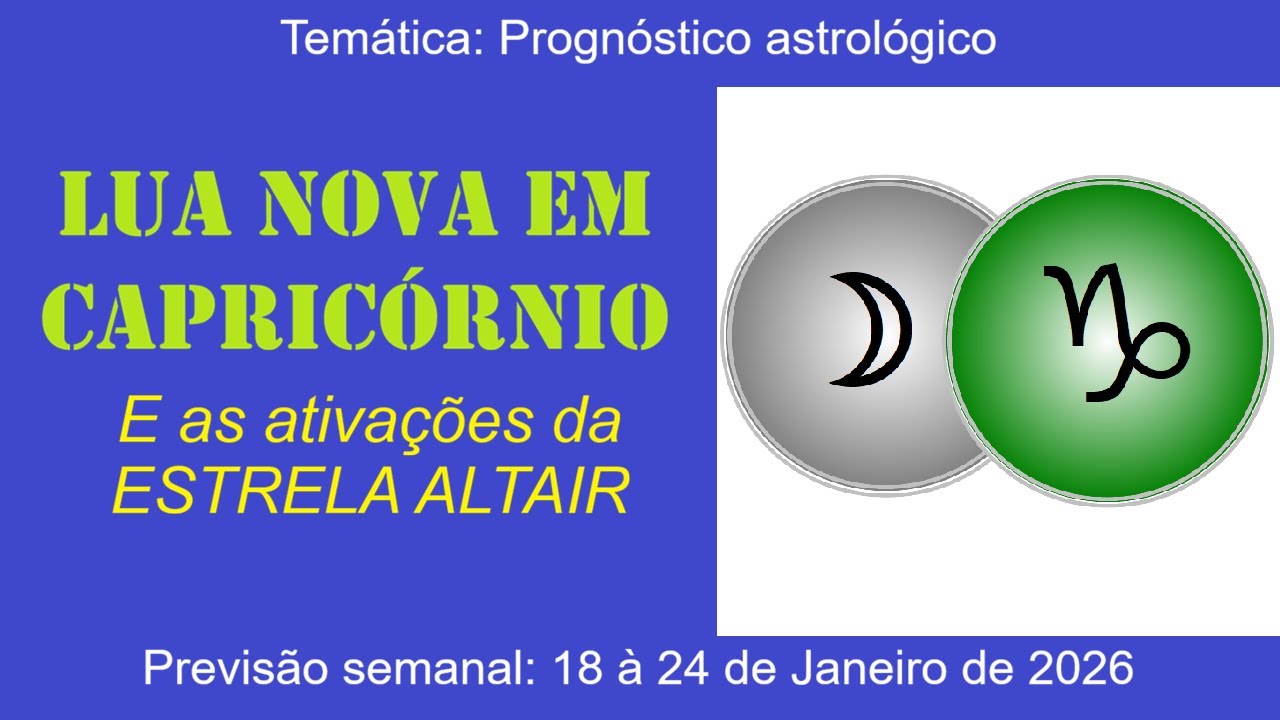 ☽♑ LUA NOVA EM CAPRICÓRNIO e as ativações da ESTRELA ALTAIR.