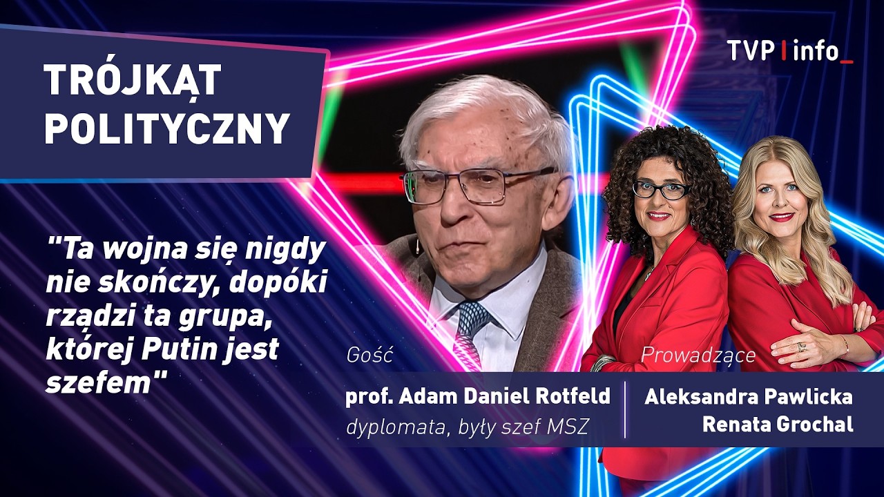 Czy wojna w Ukrainie kiedyś się skończy? goście: prof. Rotfeld oraz B. Cichocki | TRÓJKĄT POLITYCZNY