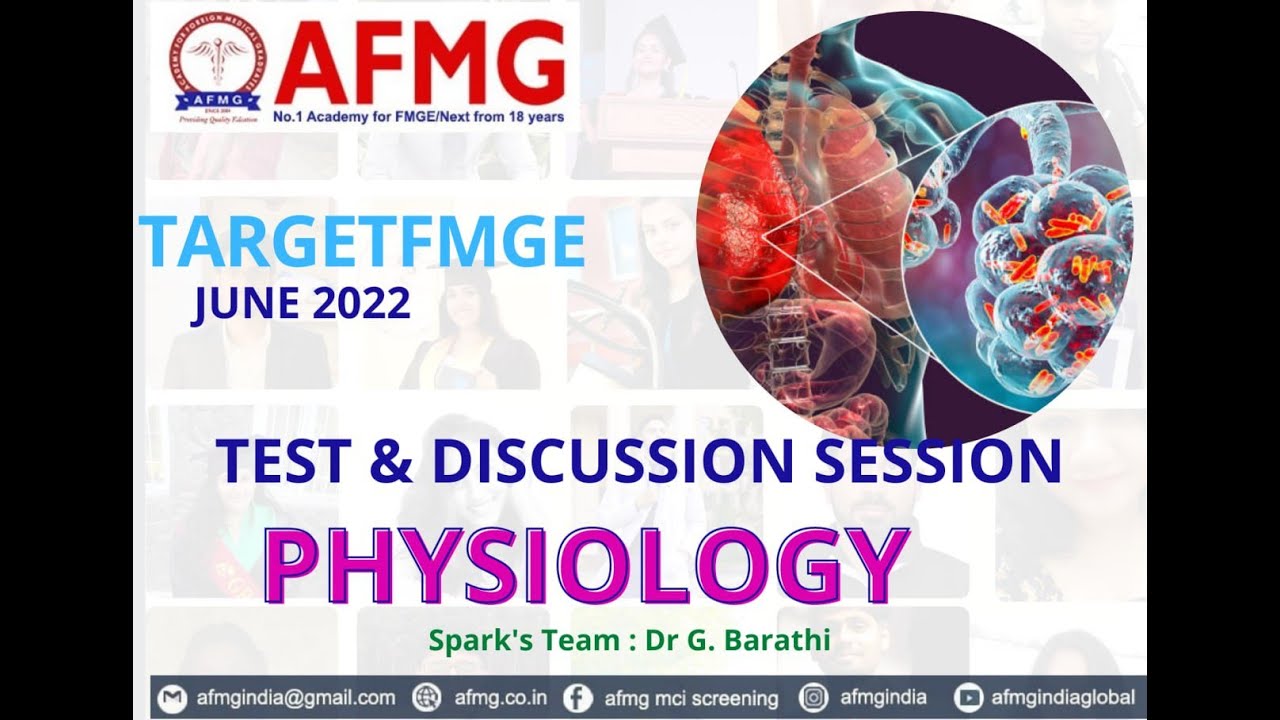 PHYSIOLOGY TEST & DISCUSSION SESSION FOR FMGE 2022/AFMG FOR FMGE