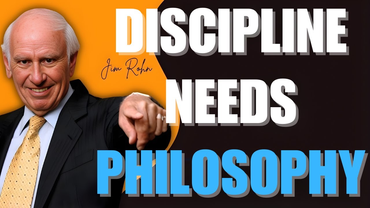 Why Your DISCIPLINE FAILS — And the ONE PHILOSOPHY That FIXES EVERYTHING | Jim Rohn