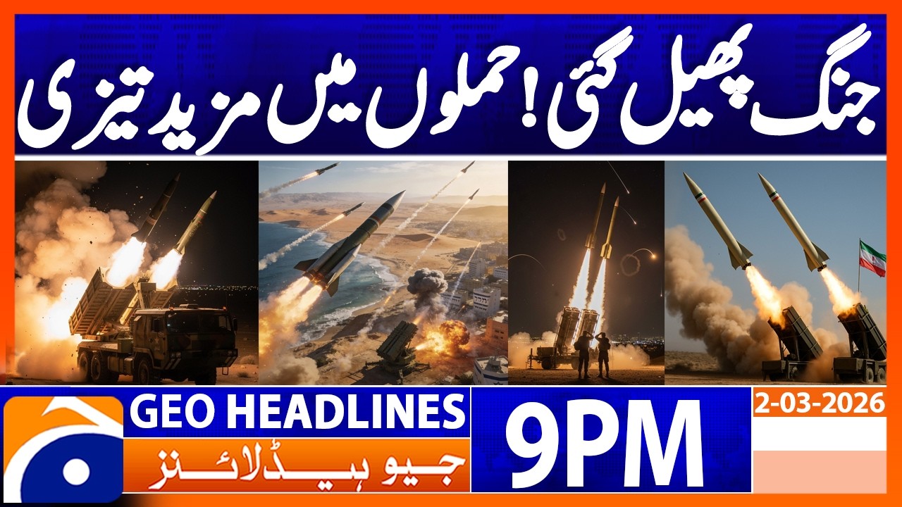 Geo News Headlines 9 PM | 2nd March 2026