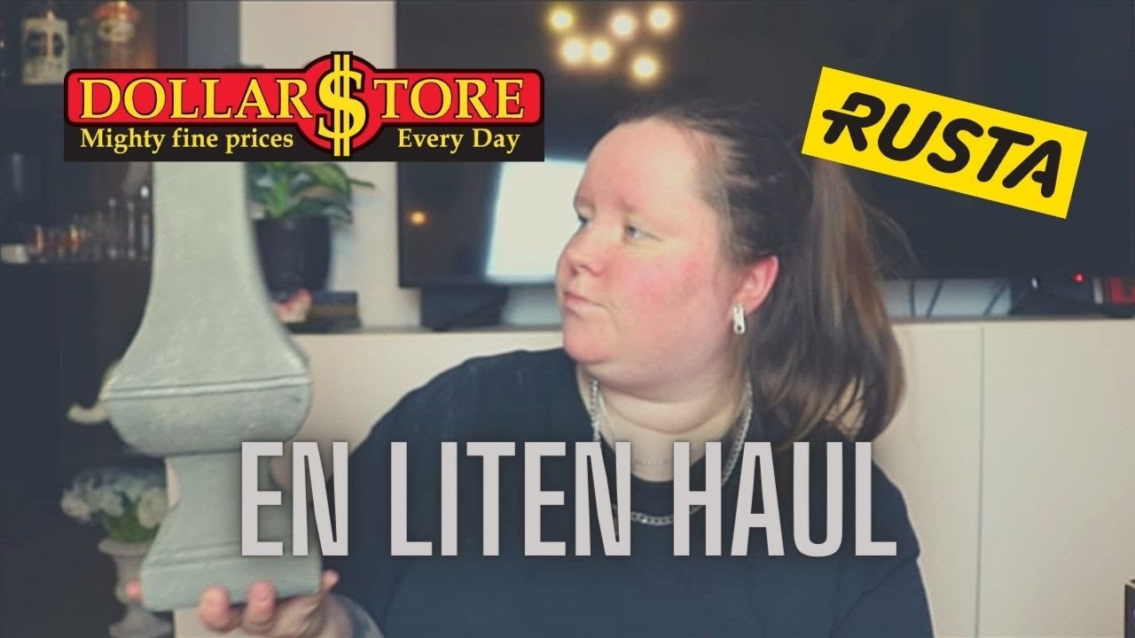 RUSTA + DOLLARSTORE HAUL