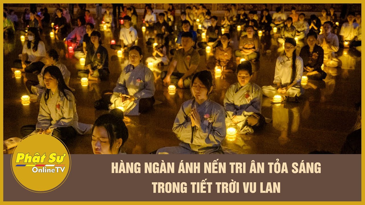Hàng ngàn ánh nến tri ân tỏa sáng trong tiết trời Vu lan
