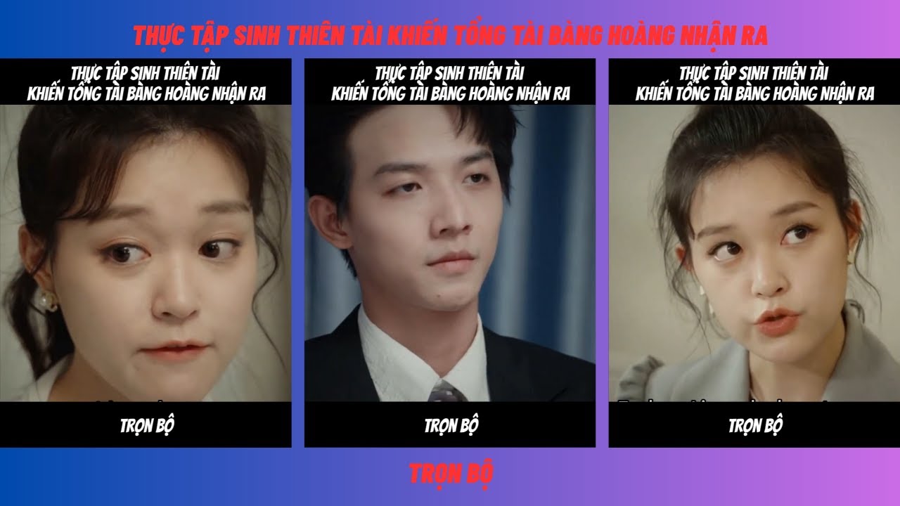 💻 REVIEW MINI DRAMA HAY | Thực Tập Sinh Tài Năng Vô Tình Vạch Trần Bí Mật Của Tỷ Phú Quyền Lực