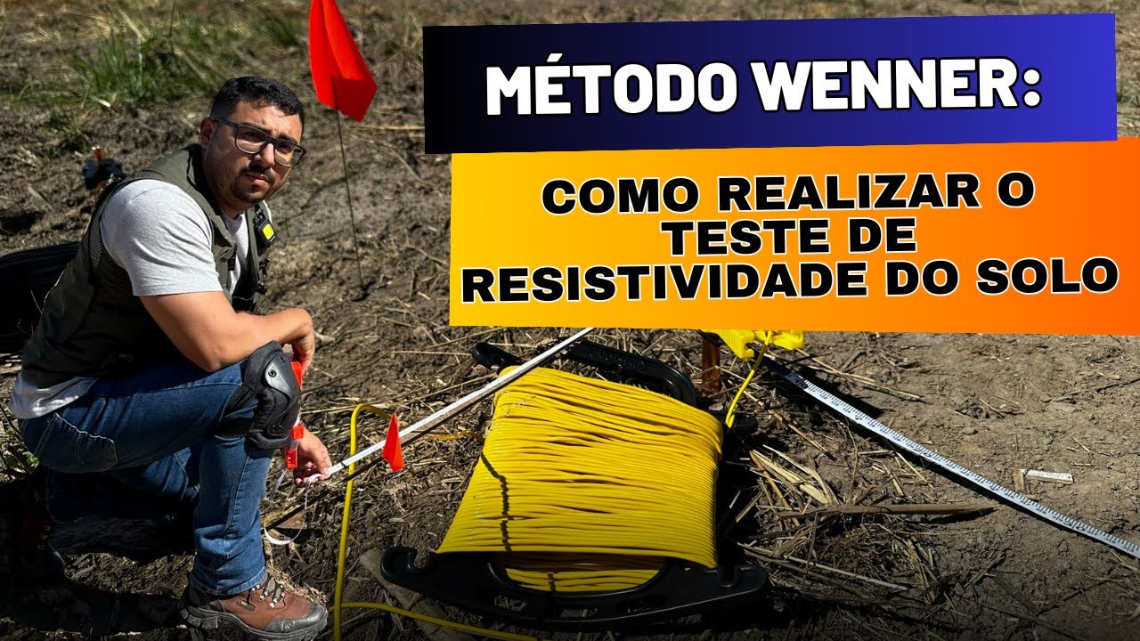 Método Wenner: Como Realizar o Teste de Resistividade do solo