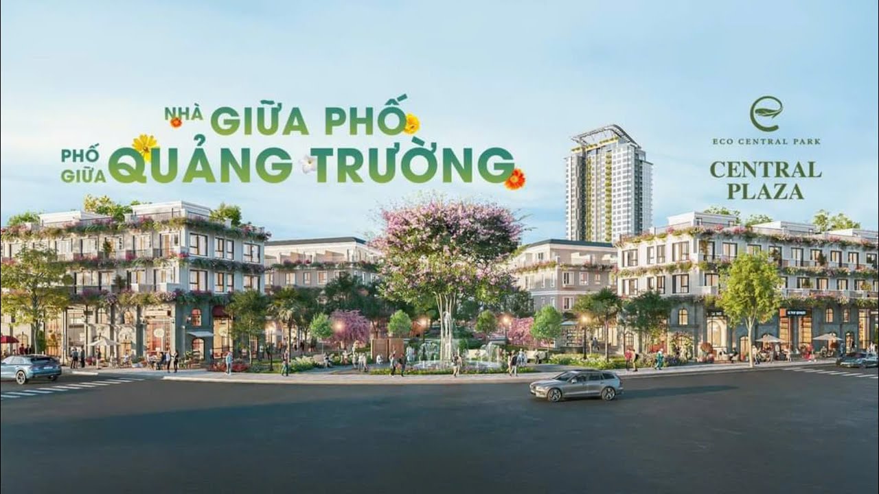 Toàn cảnh phân khu Central Plaza của Eco Central Park (Ecopark Vinh - Nghệ An)