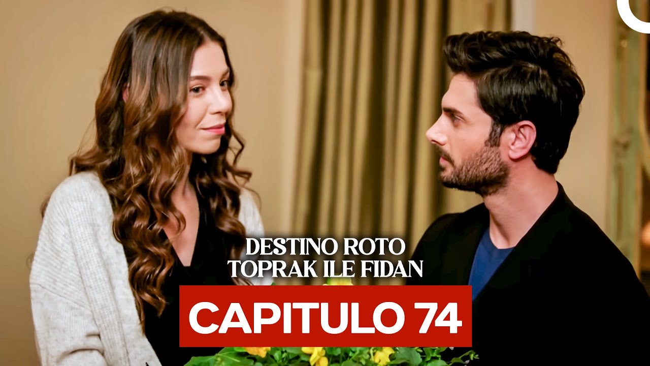 Destino Roto Capítulo 74 (Doblado en Español)