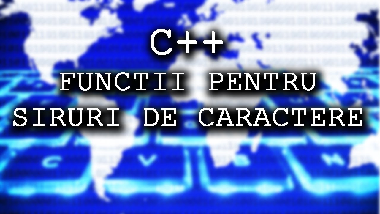 Functii pentru siruri de caractere in C++ - ECD. INF. ADRIAN IGNAT