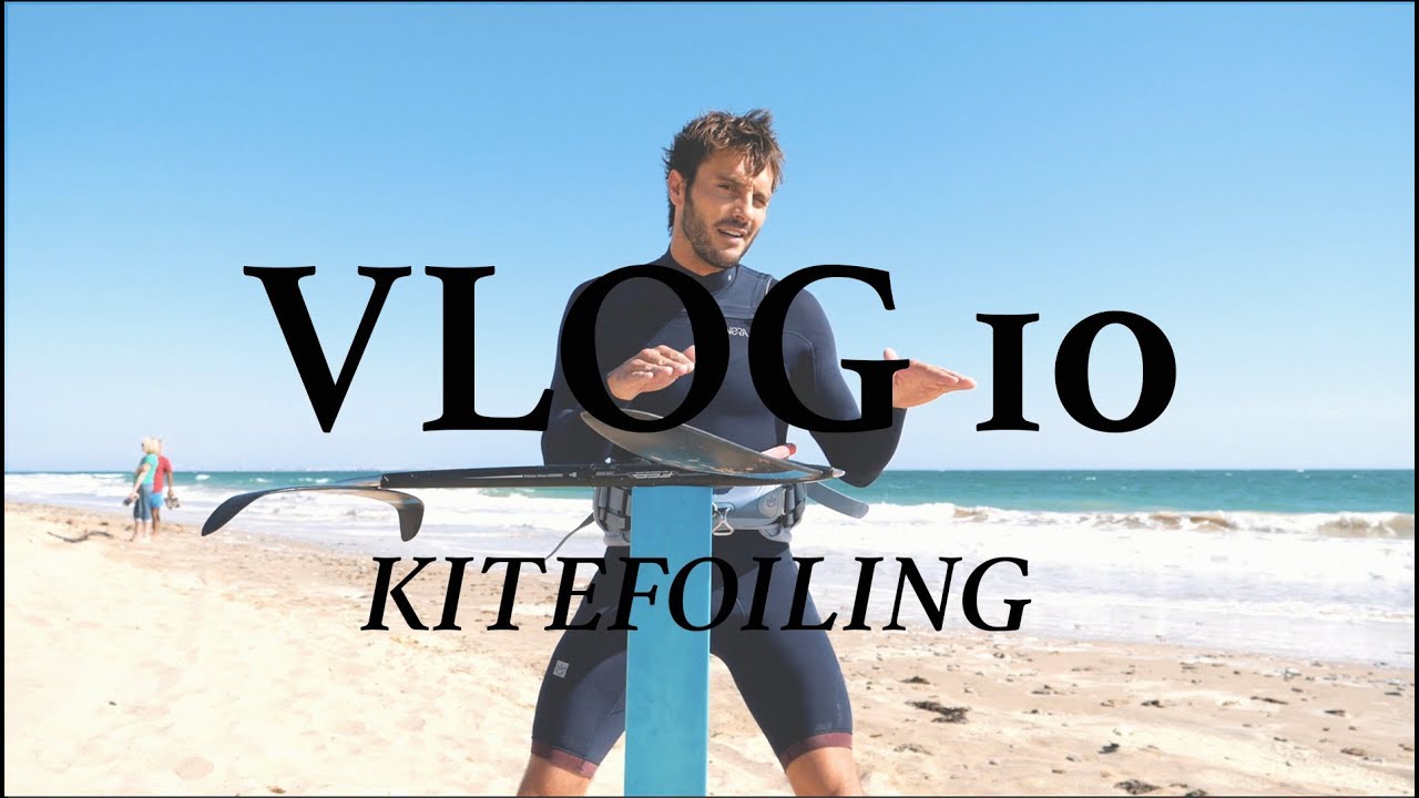 VLOG 10 - KITEFOILING - Antoine Auriol