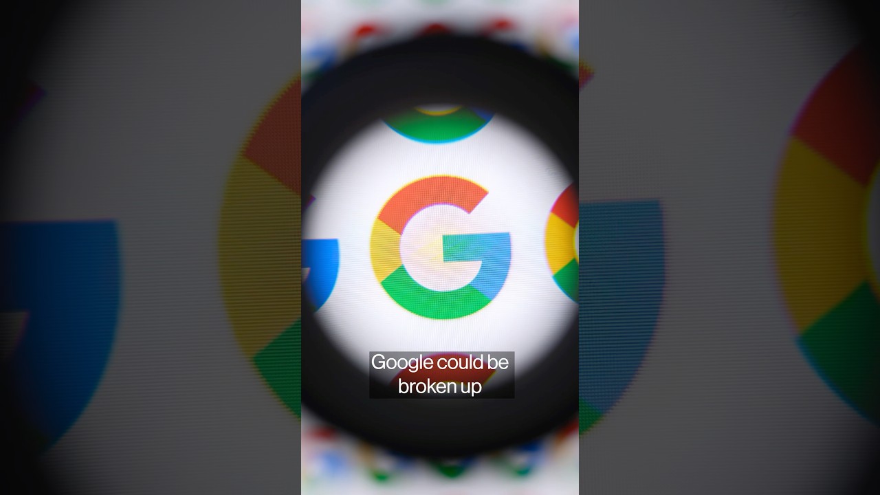Google Could Be Broken Up in Historic Antitrust Case