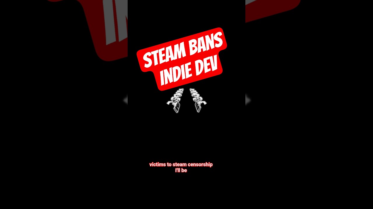инди-разработчик ЗАБАНЕН в Steam?!