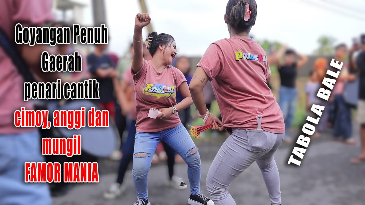 MELOTOT! Goyang Erotis Penari Cantik Cimoy, Anggi, Mungil (Lagu Tabola Bale) - FAMOR MANIA