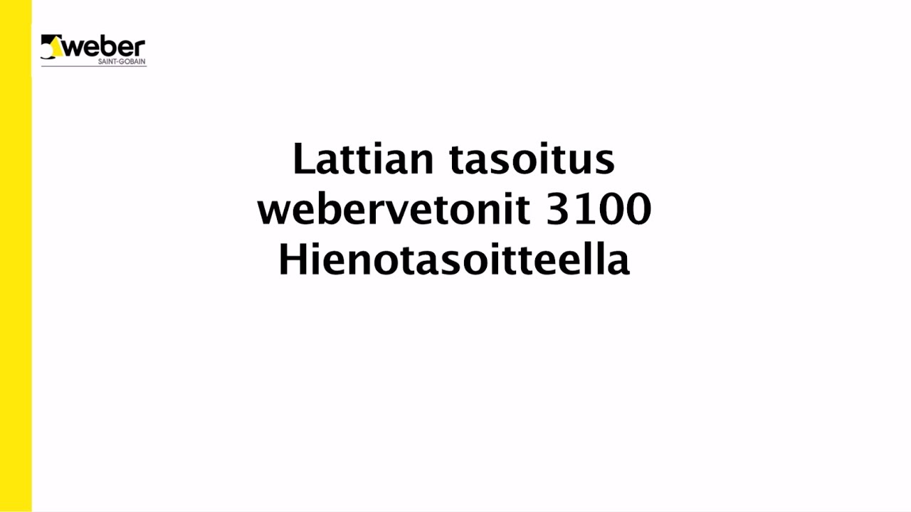 TY&Ouml;VIDEO | Lattian tasoitus 3100 Hienotasoitteella