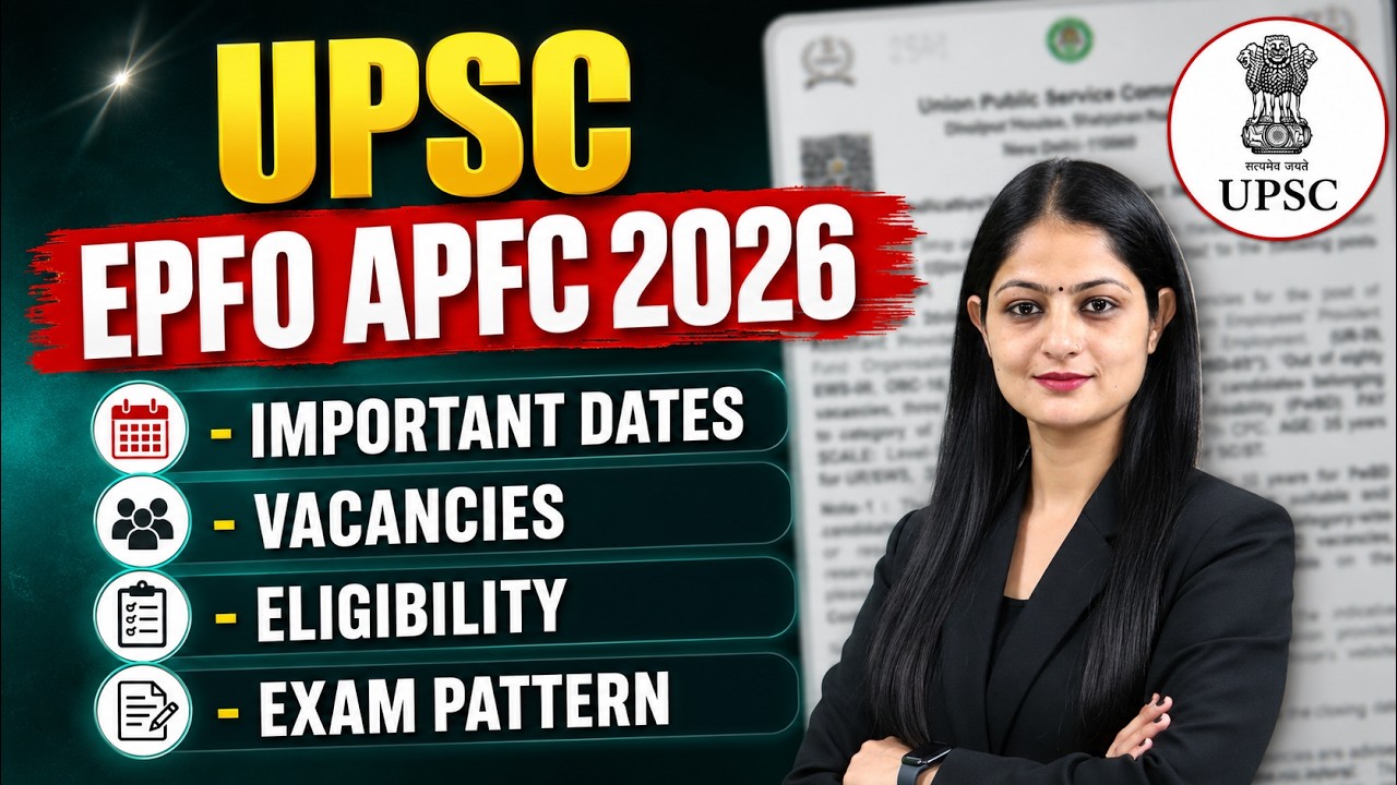 UPSC EPFO APFC 2026 Notification Out | Important Dates, Vacancy, Eligibility & Exam Pattern