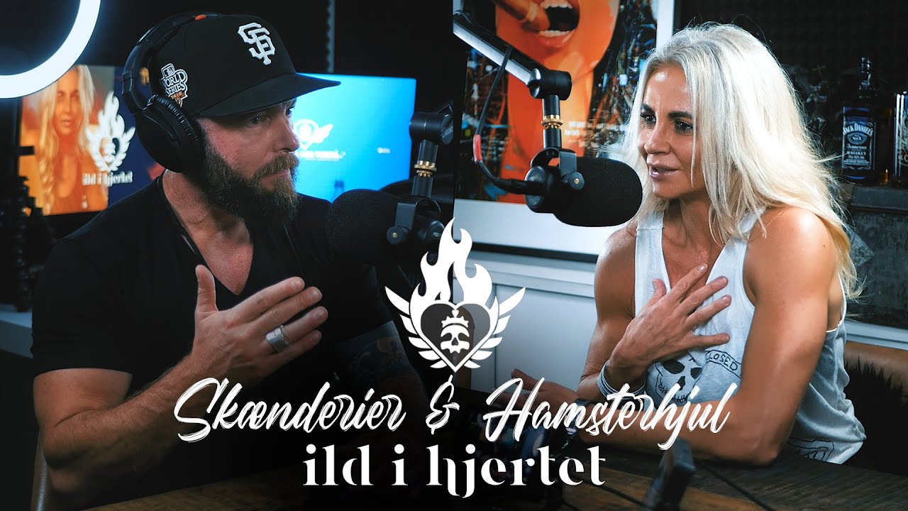 Sk&aelig;nderier & Hamsterhjul | Ild i Hjertet #055