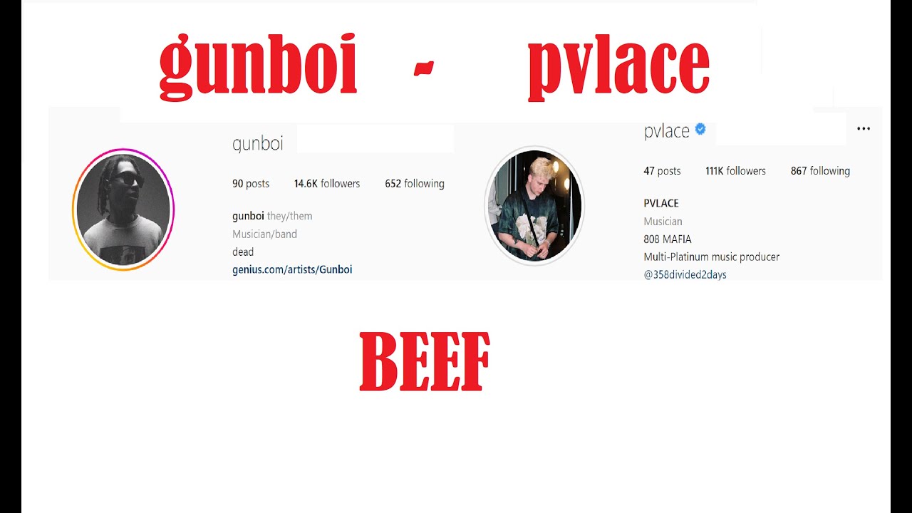 GUNBOI X PVLACE BEEF 
