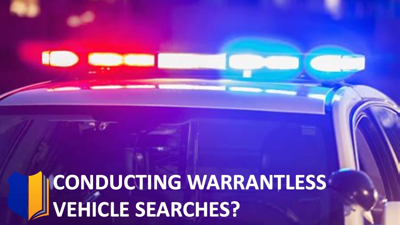 Ep. #15: Conducting Warrantless Vehicle Searches