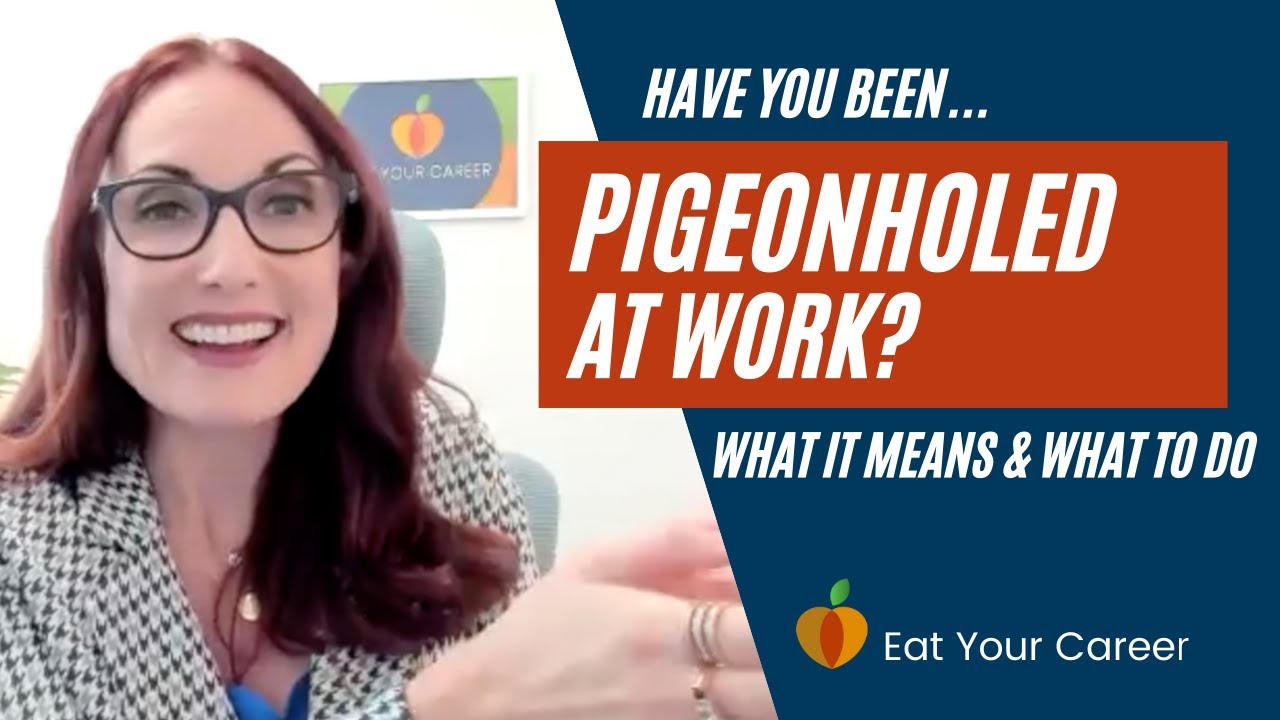 Have You Been Pigeonholed at Work? | What Pigeonholed Means and What to Do