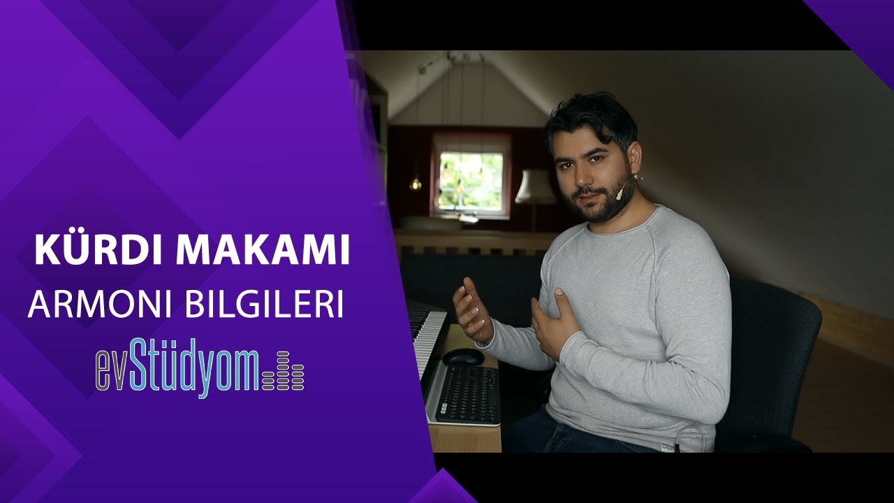 Kürdi Makaminda Armoniler -evStüdyom